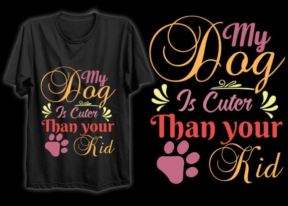 My Dog is Cuter Than T-shirt Design: A Hands-On Review